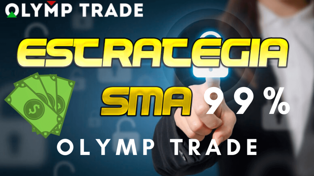 COMO CRIAR CONTA NA OLYMP TRADE 2020 I ESTRATÉGIA SMA DE 99% DE ACERTOS