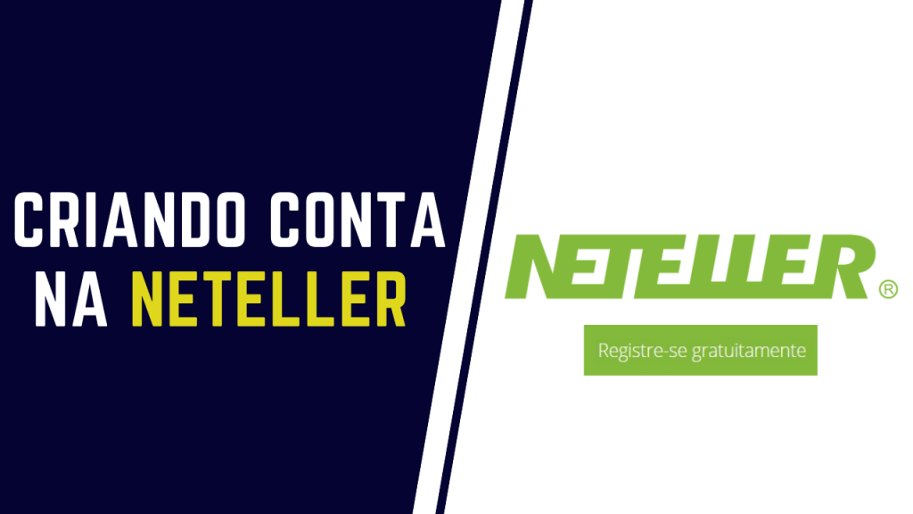 COMO CRIAR CONTA NA NETELLER